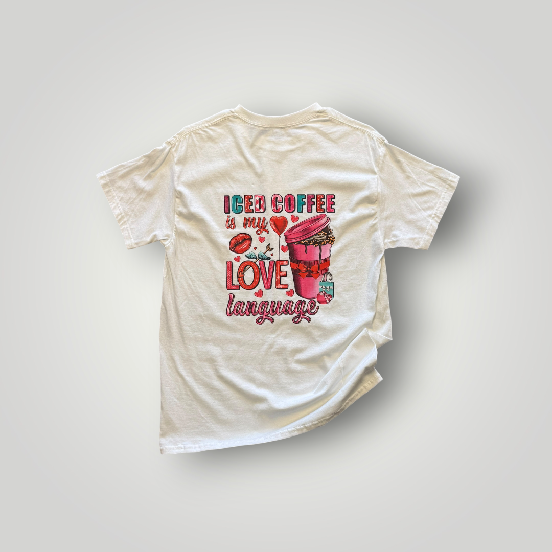 Iced Coffee Is My Love Language Graphic T-Shirt