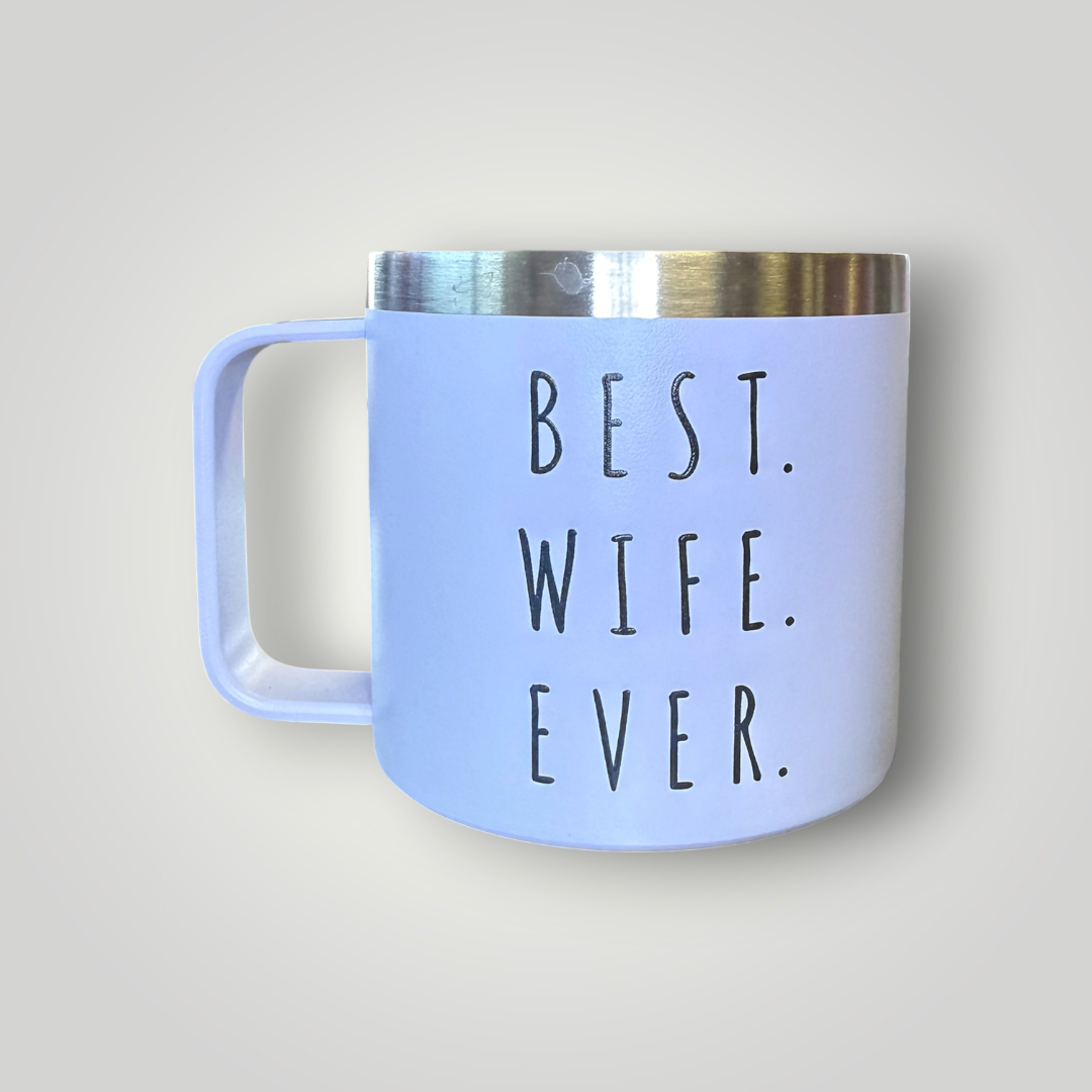Best Wife Ever Insulated Mug
